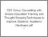 [thumbnail of CBT Group Counseling with Stress Inoculation Training and Thought-StoppingTechniques to Improve Students’ Academic Hardiness.pdf.pdf]