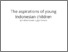 [thumbnail of Turnitin The aspirations of young Indonesian children.pdf]